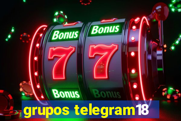 grupos telegram18